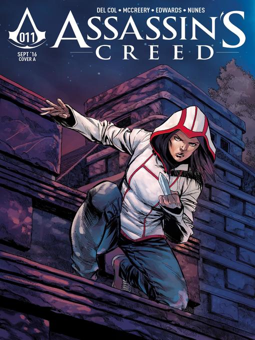 Title details for Assassin's Creed (2015), Issue 11 by Anthony Del Col - Available